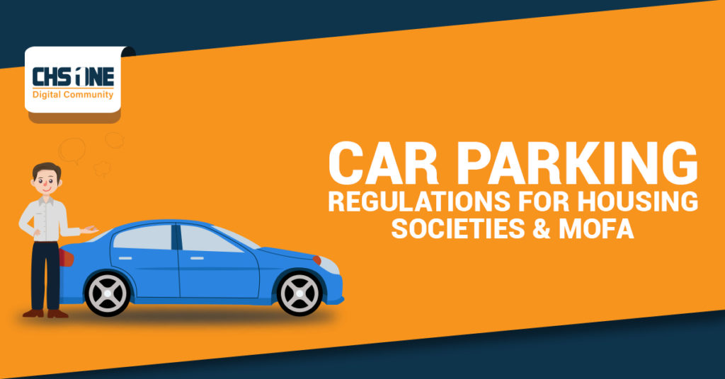 Car Parking Regulations for Housing societies & MOFA CHSONE Blog